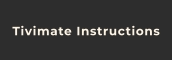 Tivimate Instructions